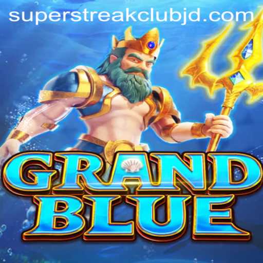 Unveiling the Excitement of GRANDBLUE - A Dive into the Superstreakclub Phenomenon