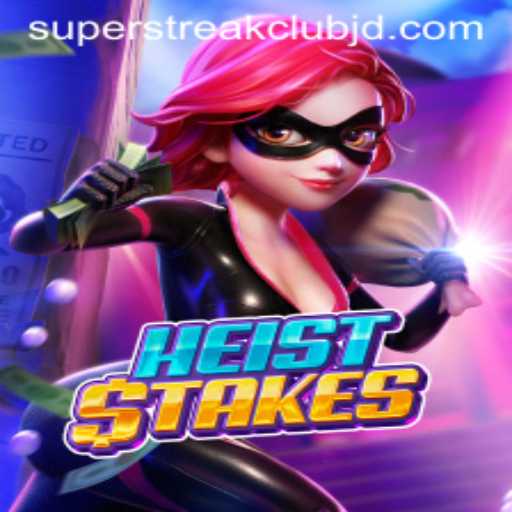 Unveiling HeistStakes: The Ultimate Superstreakclub Challenge